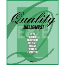Quality Delights! It is giving something special... beyond what is expected!
